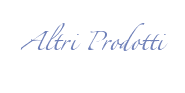 Altri Prodotti